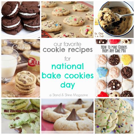 Stand & Shine Magazine: National Bake Cookies Day