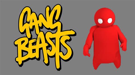 beating the stuffing out of my friends for your viewing pleasure [Gang Beasts] - YouTube