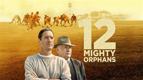 12 Mighty Orphans (2021) - AZ Movies