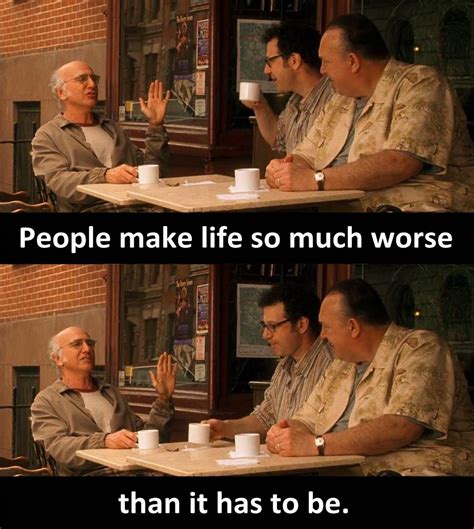 - Larry David in Whatever Works (2009) Dir. Woody Allen | Best movie lines, Woody allen, Movie lines