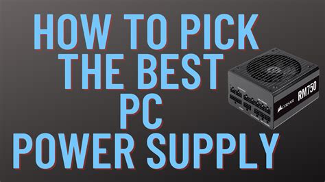 How to Pick The BEST PC Power Supply | A PSU Buyer's Guide