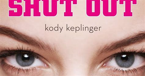 Bookadictas: SHUT OUT, KODY KEPLINGER