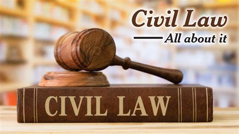 Civil Law - All About It