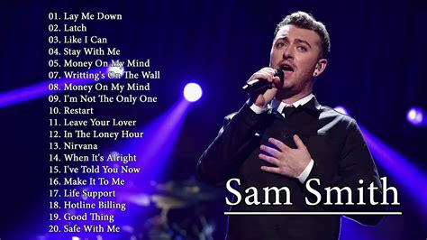 Sam Smith Greatest Hits Collection - Sam Smith Best Love Songs - YouTube