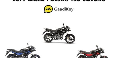 2019 Bajaj Pulsar 150 Colors- Blue, Black, Red - GaadiKey