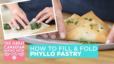 How to Fill and Fold Phyllo Pastry | The Great Canadian Baking Show ...