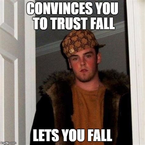 Scumbag Steve Meme - Imgflip