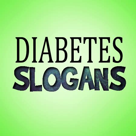 Diabetes Slogans