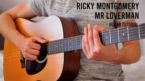 Ricky Montgomery - Mr Loverman EASY Guitar Tutorial With Chords / Lyrics Acordes - Chordify