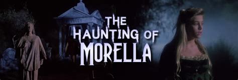 The Haunting of Morella