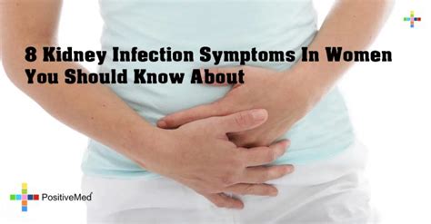 8 Kidney Infection Symptoms In Women You Should Know About