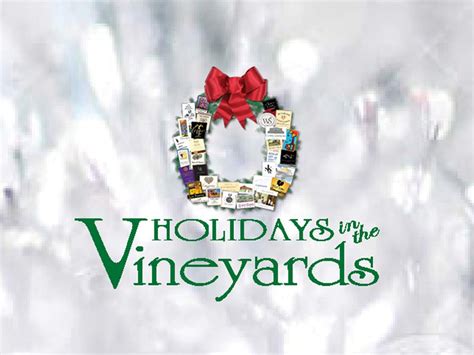 Holidays in the Vineyards 2018 - WineTastingBliss.com