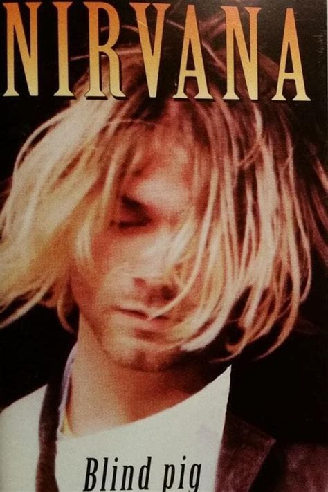 Nirvana: Blind Pig, Ann Arbor 1990 (1990) - Posters — The Movie Database (TMDB)