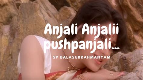 Anjali Anjali pushpanjali song.. Duet (2020), SP Balasubrahmanyam hits, Tamil song - YouTube