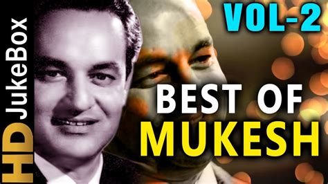 Best Of Mukesh Vol 2 | Evergreen Bollywood Old Songs | Classic Hindi Songs Collection - YouTube