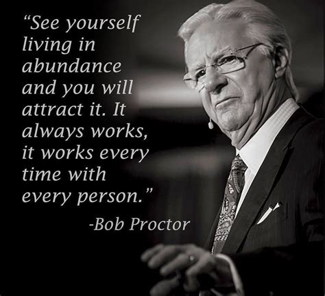 Abundance | Bob proctor, Law of attraction, Bob proctor quotes