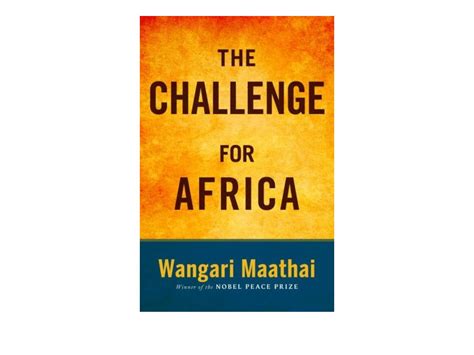 Wangari Maathai: Nobel Peace Prize Winner at Morehouse | African ...