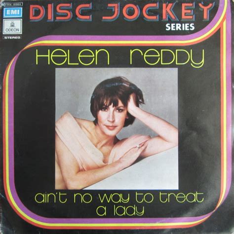 Helen Reddy - Ain't No Way To Treat A Lady (Vinyl, 7", 45 RPM) | Discogs