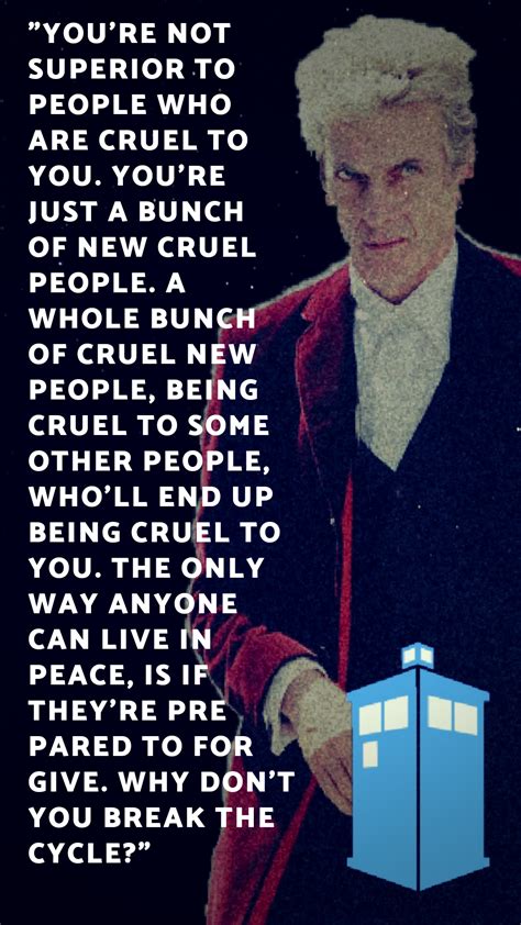 A cool Quote from the 12th Doctor that i made into an image! : r/doctorwho