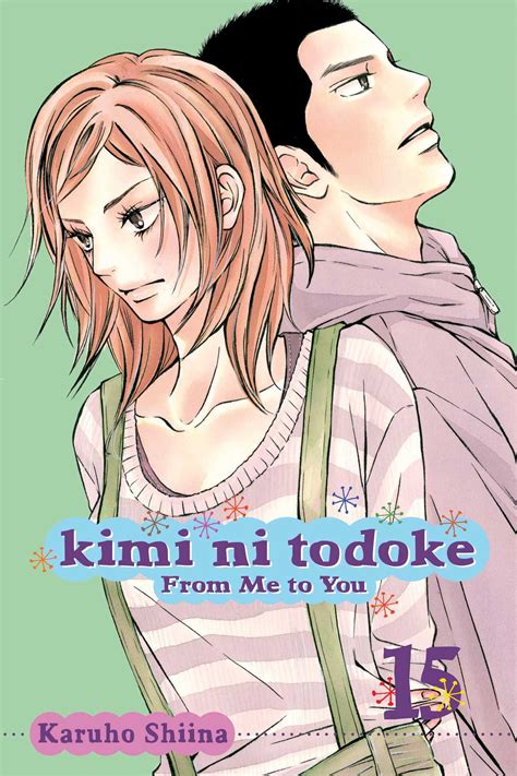 Kimi ni Todoke: From Me to You, Vol. 15 | Book by Karuho Shiina | Official Publisher Page ...