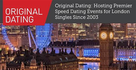 Original Dating: Hosting Premier Speed Dating Events for London Singles Since 2003