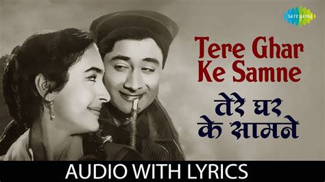 Tere Ghar Ke Samne with lyrics | तेरे घर के सामने | Lata Mangeshkar | Mohd Rafi | Tere Ghar Ke ...