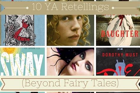 10 YA Retellings Beyond Fairy Tales