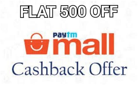 Paytm Mall Cashback Offers- Get Rs.500 Cashback On Rs.1500 (Grocery, Fashion)