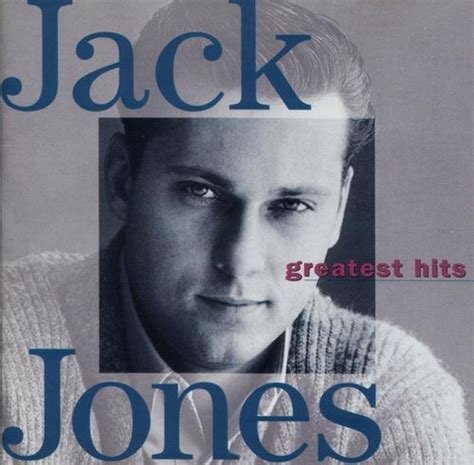 Jack Jones - Greatest Hits (CD) - Amoeba Music