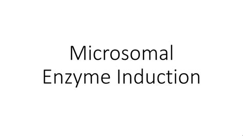 Microsomal Enzyme Induction - Pharmacology - YouTube