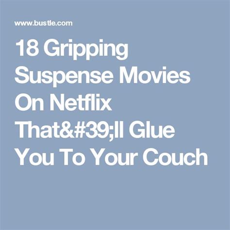 18 Gripping Suspense Movies On Netflix That'll Glue You To Your Couch ...