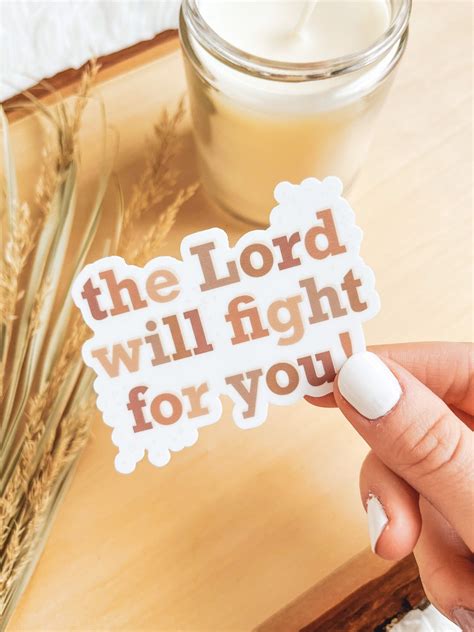 The Lord Will Fight for You 3x3 in Sticker Christian Quotes - Etsy