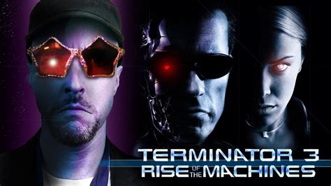 Terminator 3: Rise of the Machines - Nostalgia Critic - YouTube