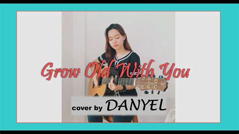 Adam Sandler - Grow Old With You (cover by DANYEL) - YouTube