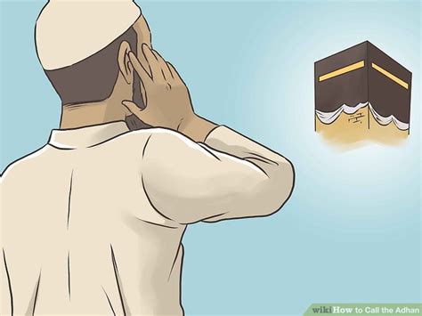 How to Call the Adhan: 15 Steps (with Pictures) - wikiHow