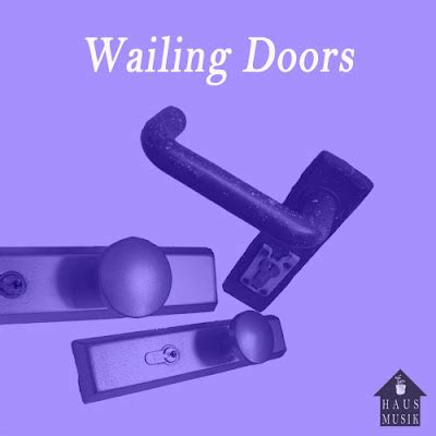 Sproutbaurecord: Wailing Doors
