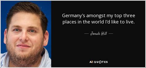 TOP 25 QUOTES BY JONAH HILL (of 102) | A-Z Quotes