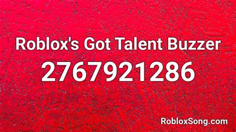 Roblox's Got Talent Buzzer Roblox ID - Roblox music codes