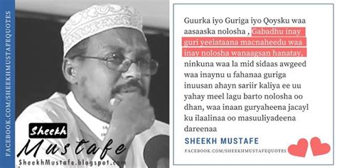 Guurka iyo Qoyska | Sheekh Mustafe ~ Sheekh Mustafe | Iyo, Somali, Quotes