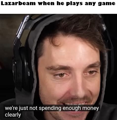 Making Lazarbeam memes everyday to revive the subreddit day 3 : r/LazarBeam