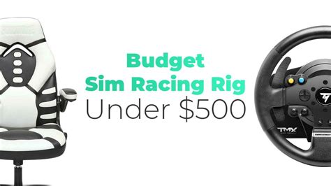 Budget Sim Racing Rig Under $500 - Get Started Sim Racing