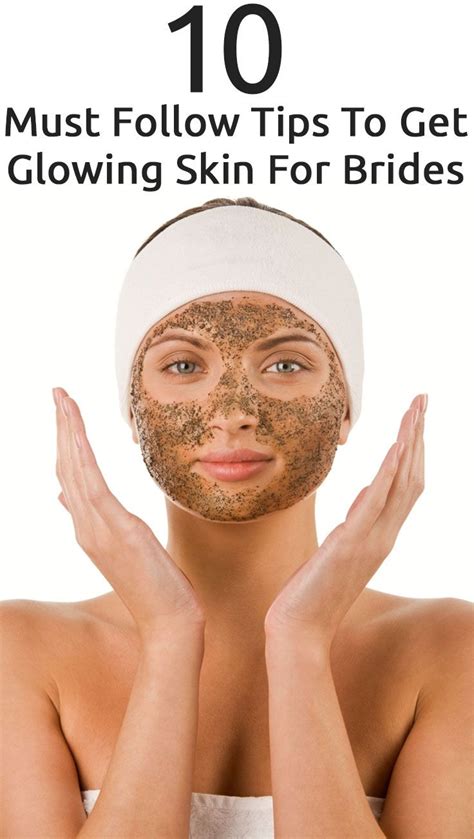 10 Must Follow Tips To Get Glowing Skin For Brides | Facial gel, Diy facial scrub, Natural face pack