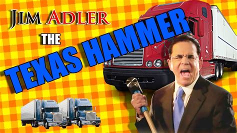 Jim Adler The Texas Hammer! - YouTube