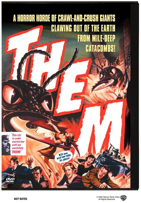 Them! Classic 50's movie. I grew up equally terrified and amused by it ...