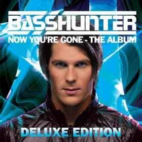 Basshunter - Now You're Gone - The Album (Deluxe Edition) (2009, 320 ...