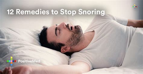 12 Remedies to Stop Snoring - PositiveMed