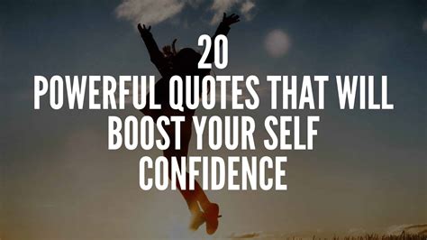 20 Powerful Quotes That Will Boost Your Self Confidence