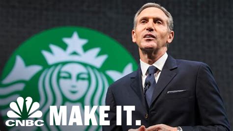 Starbucks CEO Howard Schultz' Most Inspirational Quotes | CNBC Make It ...