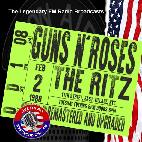 Guns N' Roses - Legendary FM Broadcasts - The Ritz NYC 2nd February ...