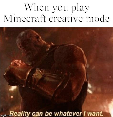 Creative mode - Imgflip